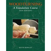 Woodturning - A Foundation Course Book